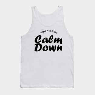 Taylor you need to calm down 2019 t-shirt Tank Top